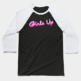 Girls Up Baseball T-Shirt